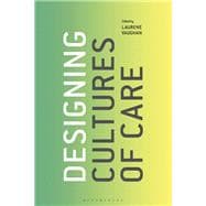 Designing Cultures of Care