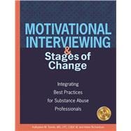 Motivational Interviewing and Stages of Change