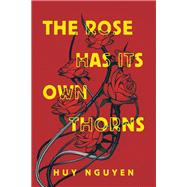 The Rose Has Its Own Thorns,9781665735384