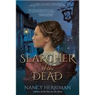 Searcher of the Dead A Bess Ellyott Mystery