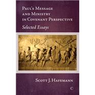 Paul's Message and Ministry in Covenant Perspective