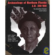 Archaeology of Northern Florida, A.D. 200-900