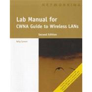 Lab Manual for CWNA Guide to Wireless LANs, 2nd