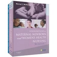 Foundations of Maternal-Newborn and Women's Health Nursing - Text and Virtual Clinical Excursions 3. 0 Package