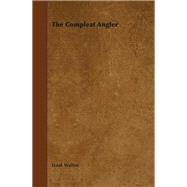 The Compleat Angler