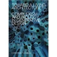 Toward a Living Architecture?