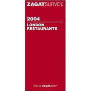 Zagatsurvey 2004 London Restaurants