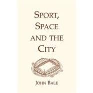 Sport, Space and the City