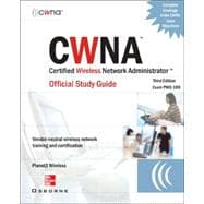 CWNA Certified Wireless Network Administrator Official Study Guide (Exam PW0-100), Third Edition