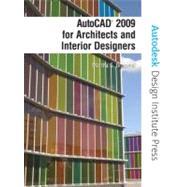 AutoCAD 2009 for Architects and Interior Designers