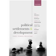 Political Settlements and Development