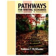 Pathways for Writing Scenarios: From Sentence to Paragraph (book alone)