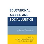 Educational Access and Social Justice A Global Perspective
