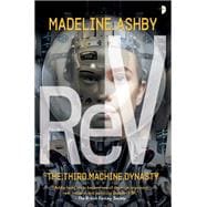ReV The Machine Dynasty, Book III