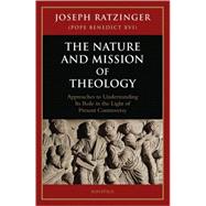 The Nature and Mission of Theology