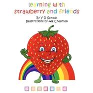 Learning With Strawberry & Friends