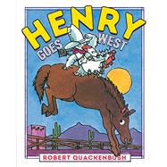 Henry Goes West,9781534415386