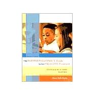 The Paraprofessional's Guide to the Inclusive Classroom: Working As a Team