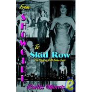 From Showgirl To Skid Row