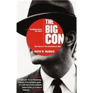 The Big Con The Story of the Confidence Man