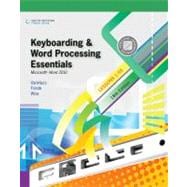Keyboarding and Word Processing Essentials, Lessons 1-55 Microsoft Word 2010