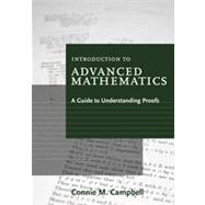 Introduction to Advanced Mathematics A Guide to Understanding Proofs