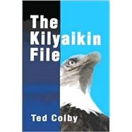 The Kilyaikin File