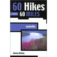 60 Hikes Within 60 Miles : Nashville