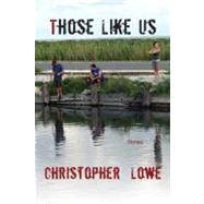 Those Like Us
