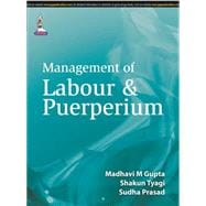 Management of Labour and Puerperium