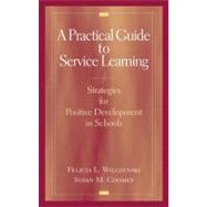 A Practical Guide to Service Learning