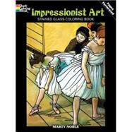 Impressionist Art Stained Glass Coloring Book