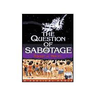The Question of Sabotage