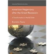 American Hegemony After the Great Recession