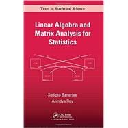 Linear Algebra and Matrix Analysis for Statistics