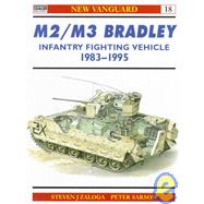 M2/M3 Bradley Infantry Fighting Vehicle 1983-95