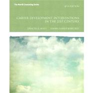 Career Development and Interventions in the 21st Century