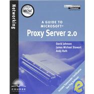 A Guide to Microsoft Proxy Server 2.0