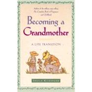 Becoming a Grandmother A Life Transition