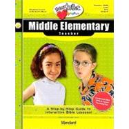 Middle Elementary Teacher : A Step-by-Step Guide to Interactive Bible Lessons! June, July, August