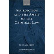 Jurisdiction and the Ambit of the Criminal Law