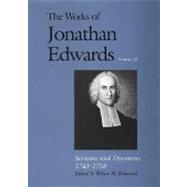 The Works of Jonathan Edwards, Vol. 25; Volume 25: Sermons and Discourses, 1743-1758