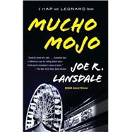Mucho Mojo A Hap and Leonard Novel (2)
