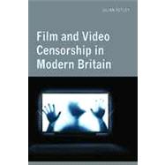 Film and Video Censorship in Modern Britain