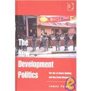 The New Development Politics