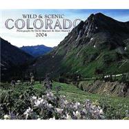 Wild & Scenic Colorado 2004 Calendar