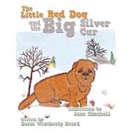 The Little Red Dog and the Big Silver Car