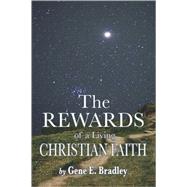 The Rewards of Living the Christian Faith
