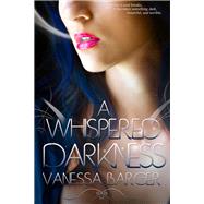 A Whispered Darkness