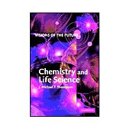 Visions of the Future: Chemistry and Life Science